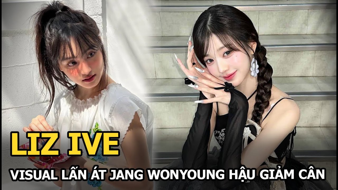 Liz IVE: Visual lấn át Jang Wonyoung hậu giảm cân