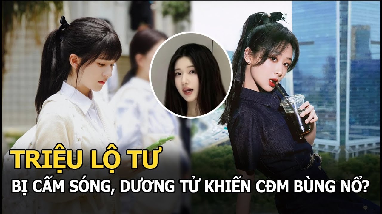 Triệu Lộ Tư gặp biến căng bị yêu cầu cấm sóng, Dương Tử có động thái khiến dân mạng bùng nổ