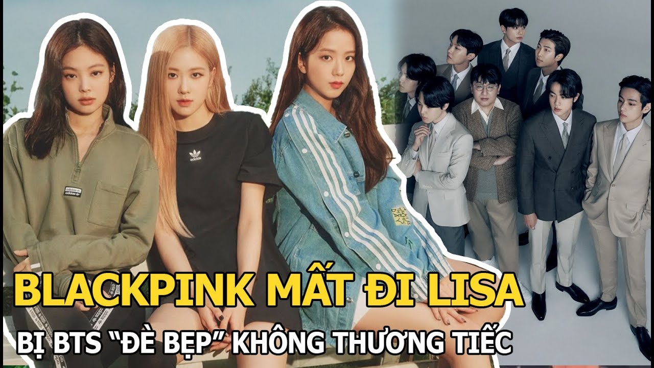 BLACKPINK mất đi Lisa bị BTS “đè bẹp” không thương tiếc, Rosé cũng rục rịch nối gót bạn thân