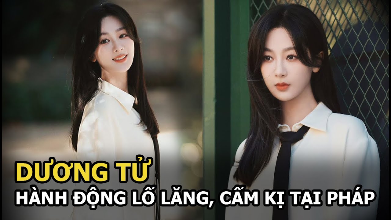 Dương Tử đánh mất hình tượng nữ thần Hoa ngữ chỉ vì 1 hành động lố, cấm kị tại Pháp