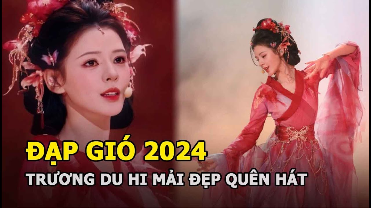 Đạp gió 2024: Trương Dư Hi mải đẹp quên hát