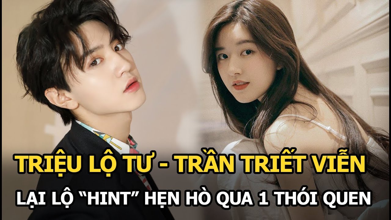 Triệu Lộ Tư - Trần Triết Viễn lại lộ “hint” hẹn hò qua 1 thói quen, netizen rần rần giục công khai