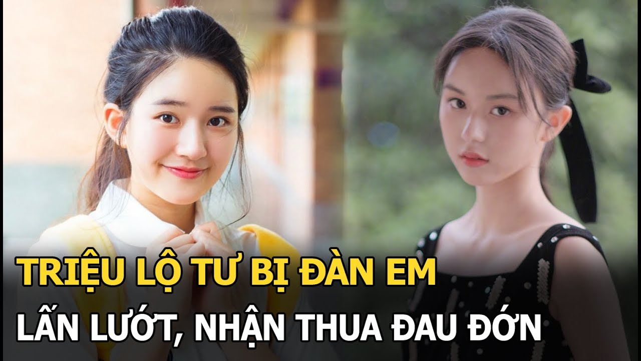 Triệu Lộ Tư bị đàn em lấn lướt, nhận thua đau đớn