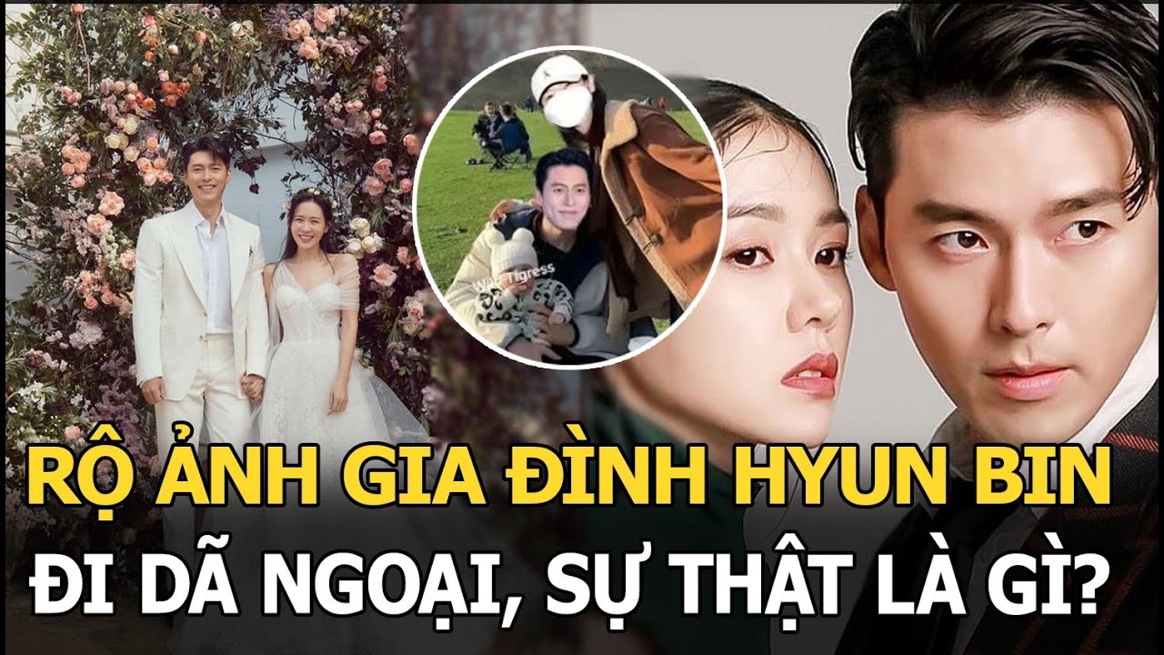 Hyun Bin - Son Ye Jin lộ ảnh ẵm con trai 1 tuổi đi chơi, em bé đẹp chuẩn bản sao của bố?