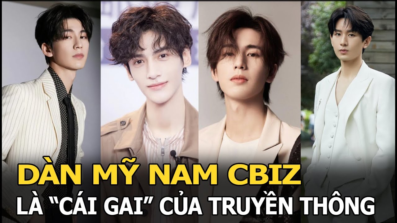 Dàn mỹ nam Cbiz là “cái gai” của truyền thông