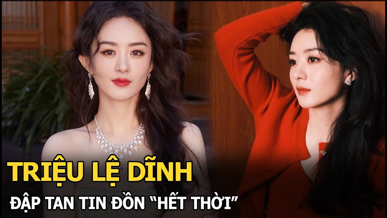 Triệu Lệ Dĩnh đập tan tin đồn “hết thời”, làm 1 việc khiến các “đàn em” tiểu hoa e sợ?