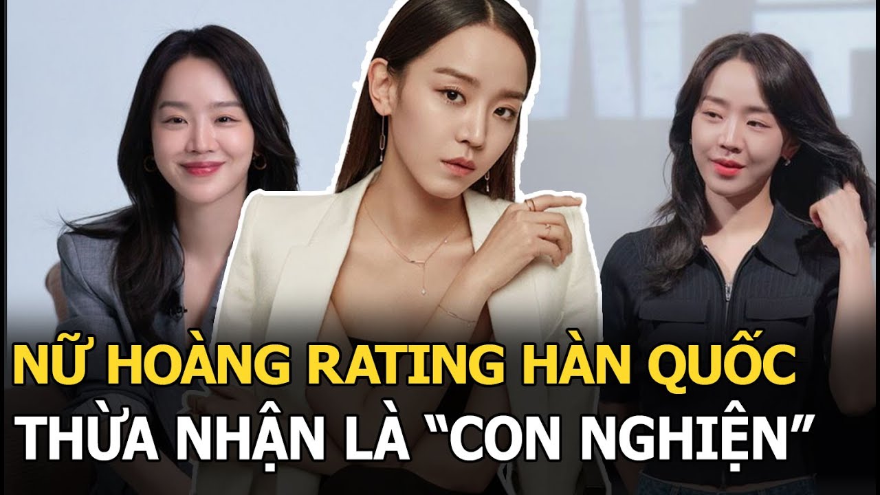 Nữ hoàng rating Hàn Quốc thừa nhận là "con nghiện"