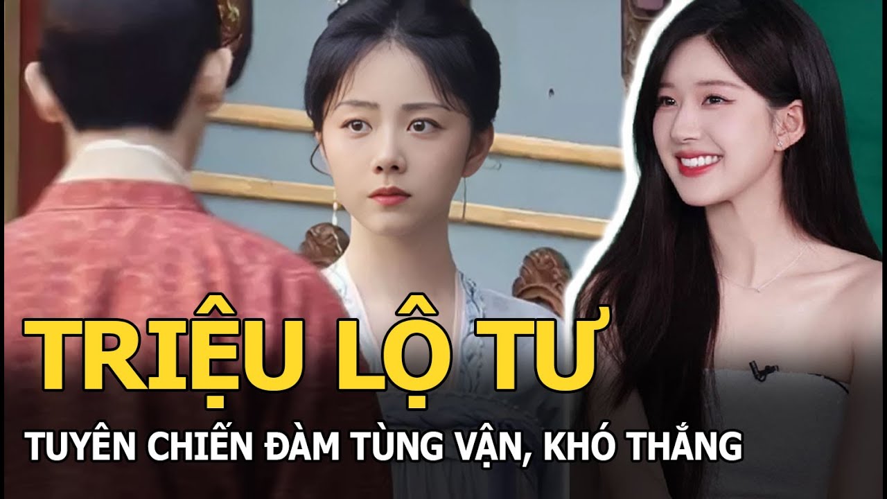 Triệu Lộ Tư tuyên chiến Đàm Tùng Vận, khó thắng