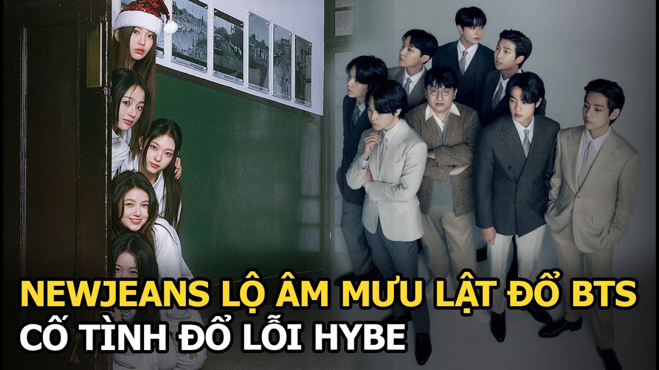 NewJeans lộ âm mưu lật đổ BTS, cố tình đổ lỗi HYBE