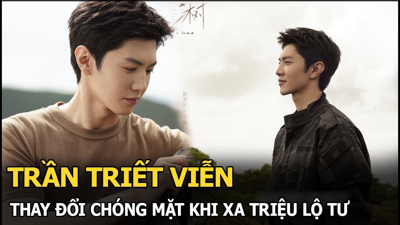 Trần Triết Viễn thay đổi chóng mặt khi xa Triệu Lộ Tư, liên tục được khen vì hành động này!