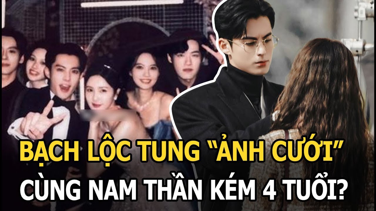 Bạch Lộc công khai “ảnh cưới” với nam thần kém 4 tuổi, netizen ồ ạt chê “cô dâu như chị gái chú rể”?