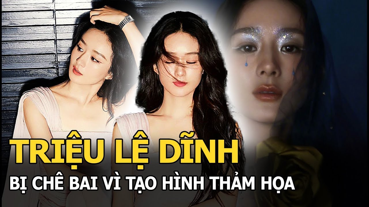 Triệu Lệ Dĩnh bị chê bai thậm tệ vì tạo hình thảm họa giống Dương Tử, vai diễn cũ bất ngờ bị đào lại