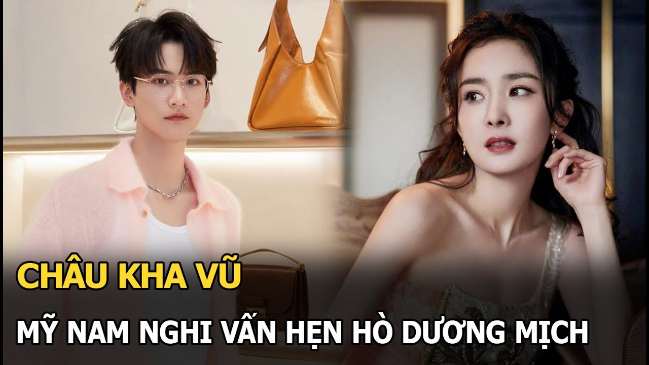 Châu Kha Vũ: “Tân binh” màn ảnh Hoa ngữ từng vướng nghi vấn hẹn hò Dương Mịch, thân mật với Bạch Lộc