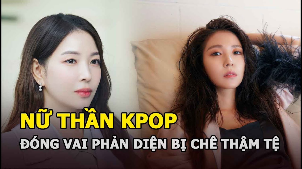 Nữ thần Kpop đình đám đóng phim bị chê thậm tệ