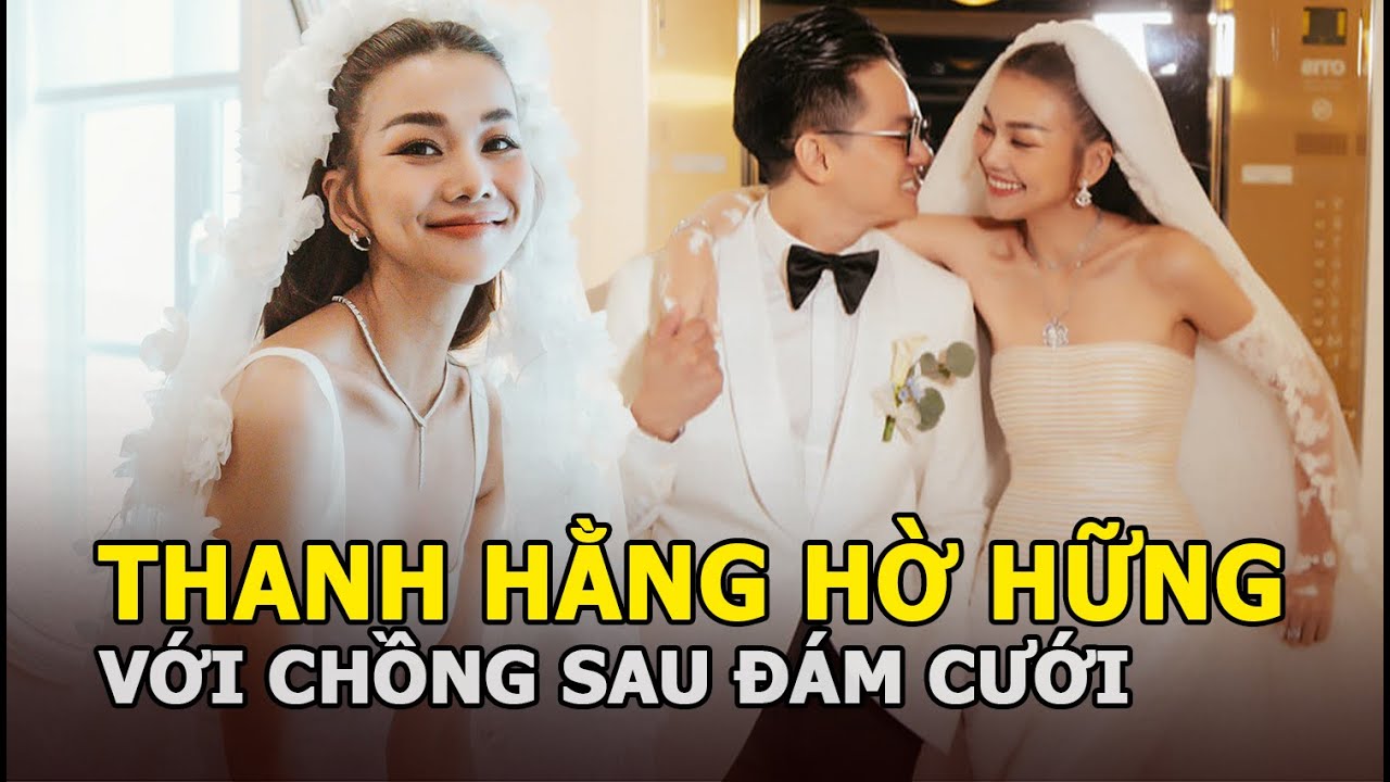 Thanh Hằng hờ hững sau đám cưới, không gọi Trần Nhật Minh là chồng, không thiết tha tuần trăng mật