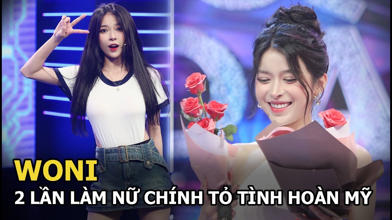 WoNi: “Tân binh” làng nhạc Việt, 2 lần làm nữ chính Tỏ Tình Hoàn Mỹ đều “Happy Ending”