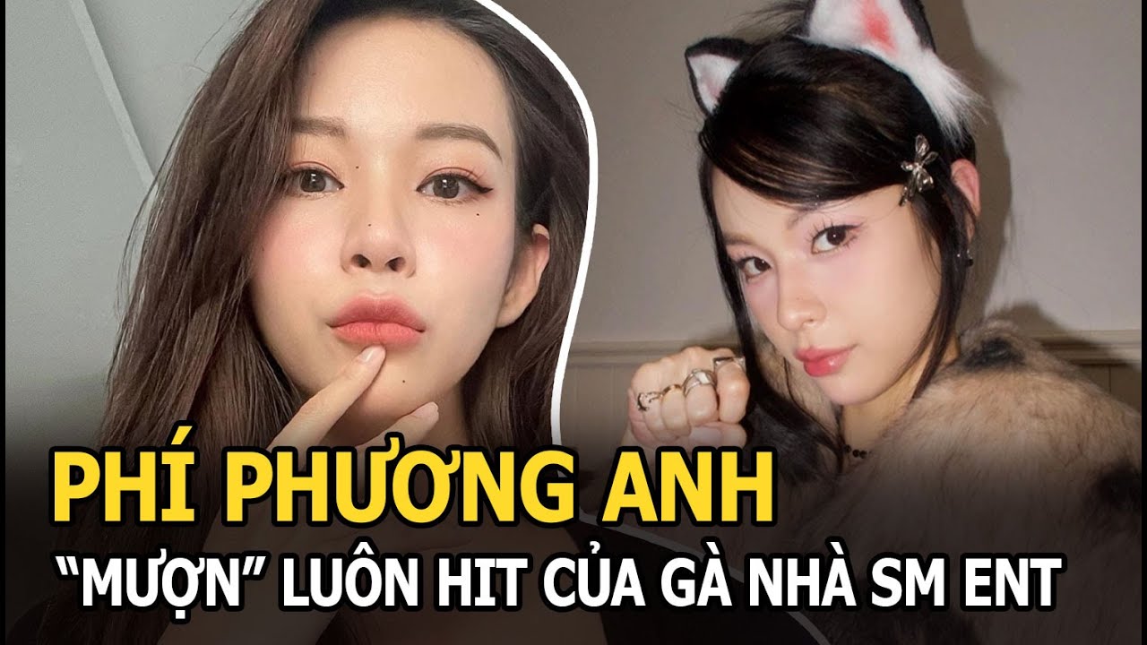 Phí Phương Anh vừa tái xuất đã “mượn” luôn hit của gà nhà SM Ent, netizen: “Em gái Sơn Tùng?”