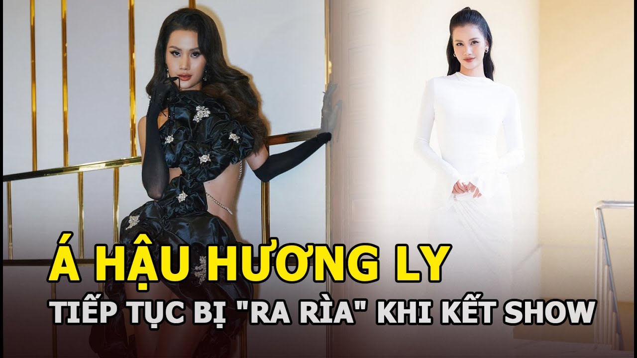 Á Hậu Hương Ly tiếp tục bị "ra rìa" khi kết show với dàn người đẹp