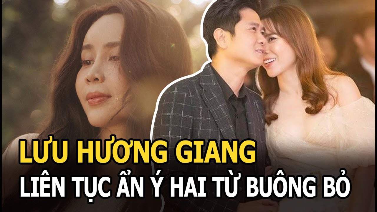 Lưu Hương Giang lộ rõ cuộc sống bất ổn, liên tục ẩn ý hai từ buông bỏ sau tin đồn ly hôn Hồ Hoài Anh