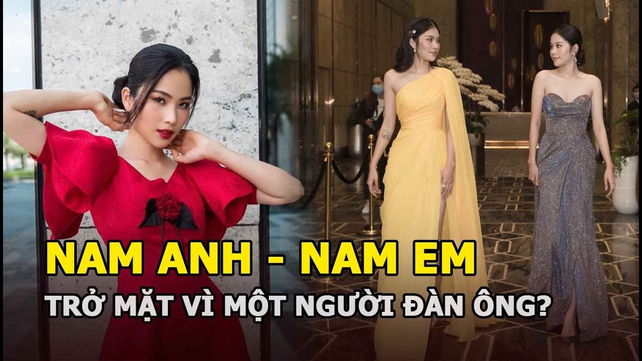 Nam Anh - Nam Em trở mặt vì một người đàn ông?