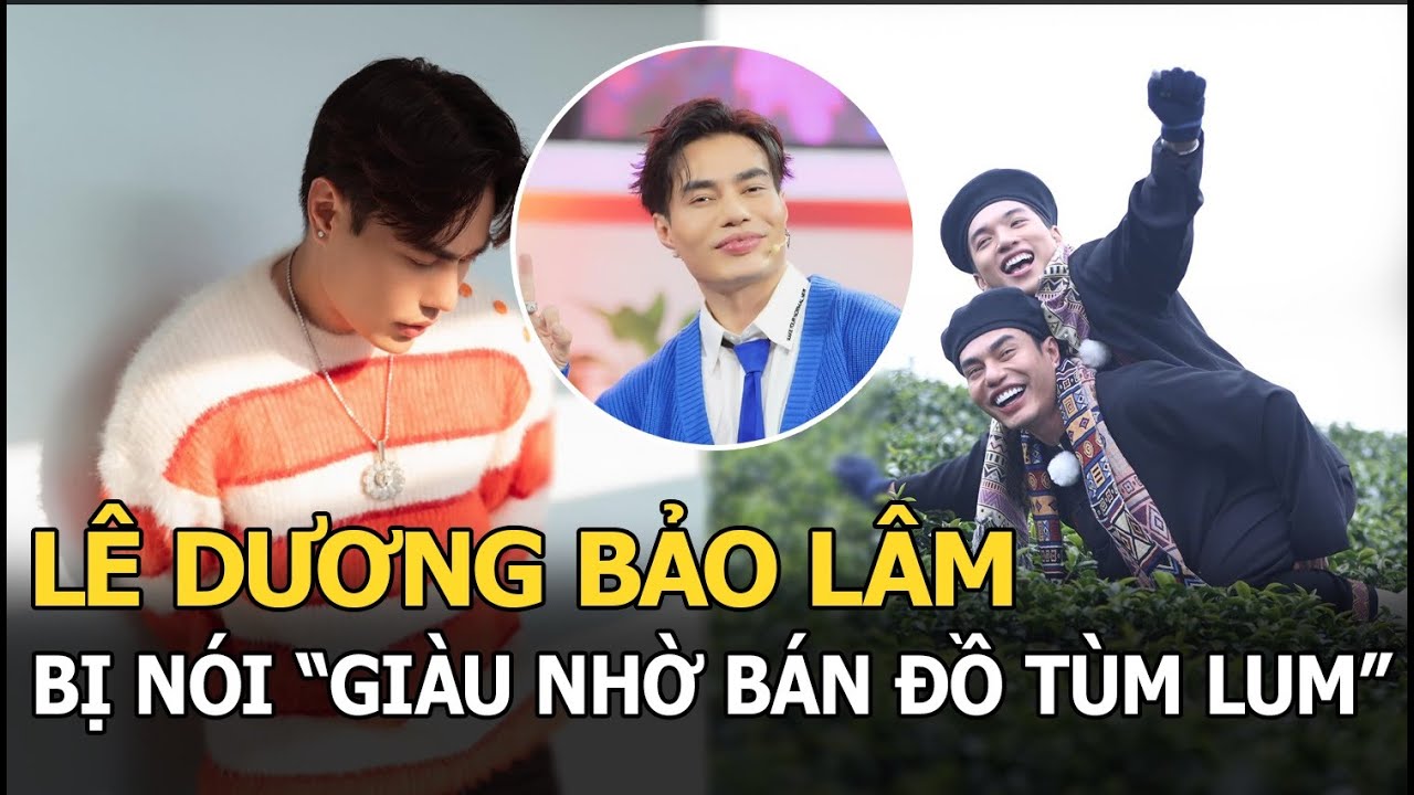 Lê Dương Bảo Lâm bị nói “giàu nhờ bán đồ tùm lum”, đáp trả đúng 2 chữ ai nghe cũng phải gật gù!