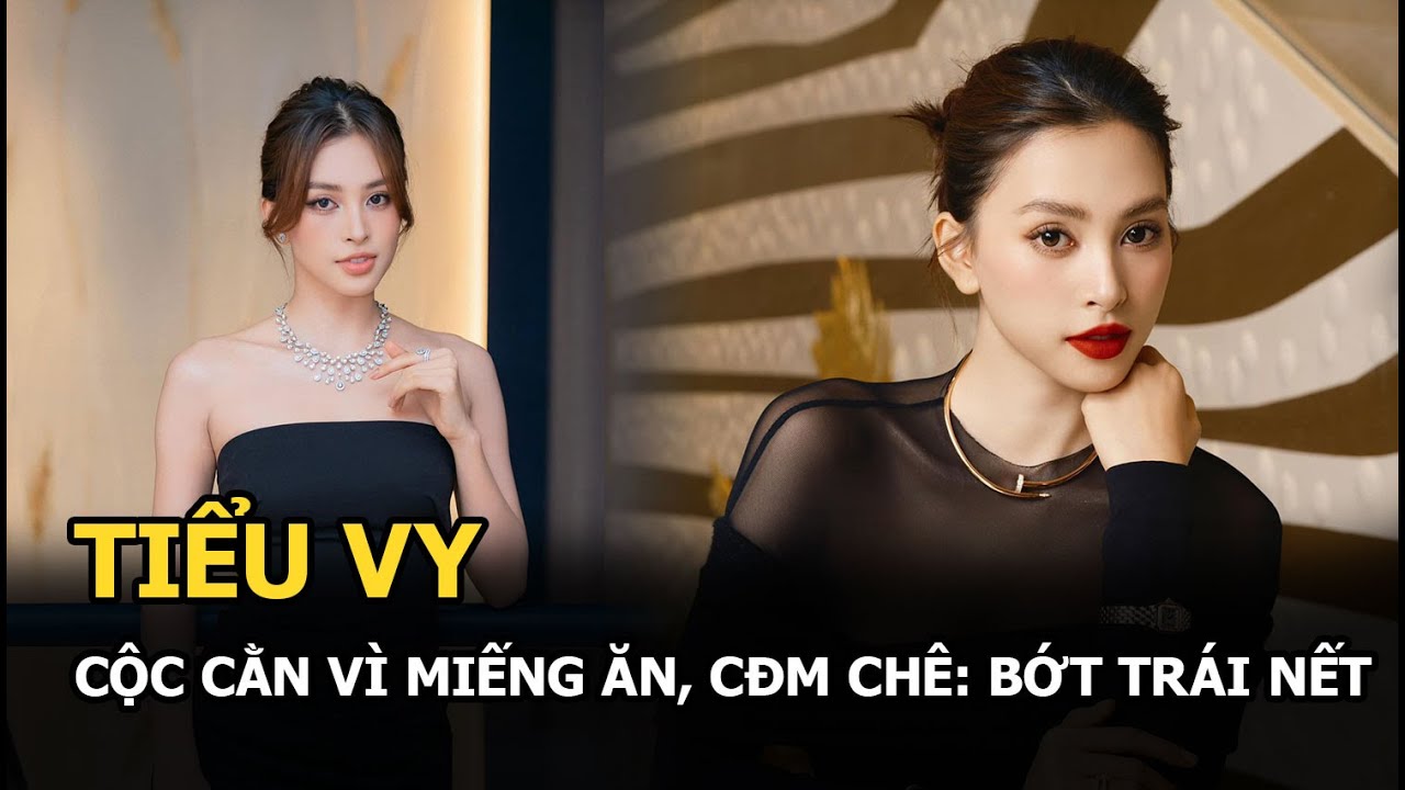 Tiểu Vy cộc cằn vì miếng ăn, CĐM chê: Bớt trái nết