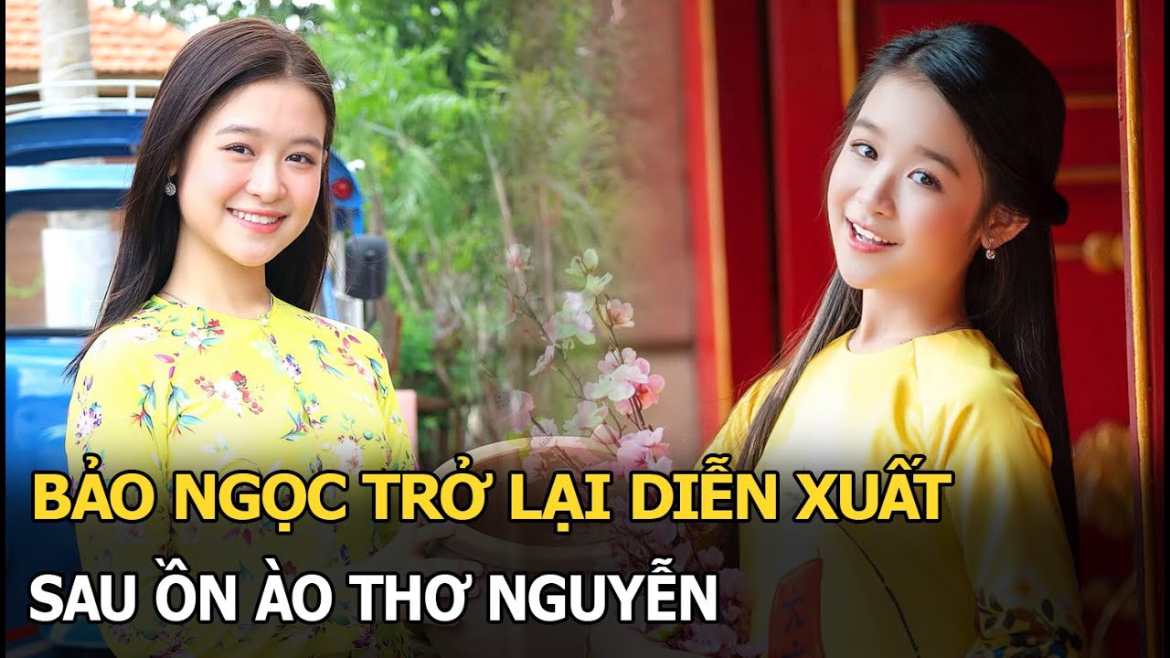 Bảo Ngọc trở lại diễn xuất sau ồn ào Thơ Nguyễn