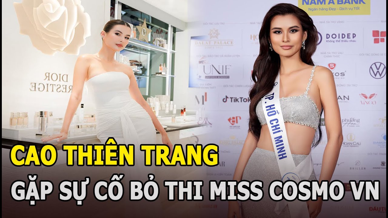 Cao Thiên Trang bỏ thi Miss Cosmo VN, học trò Hương Giang đau bụng sắp ngất xỉu, dàn BGK đơ người