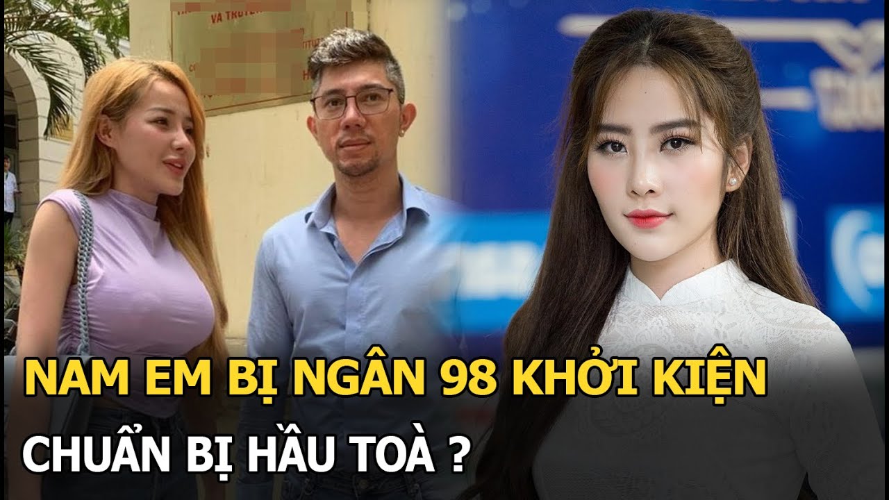 Nam Em bị Ngân 98 khởi kiện, chuẩn bị hầu tòa?