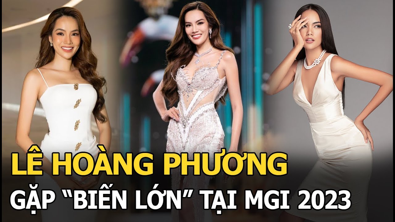 Lê Hoàng Phương gặp “biến lớn” giữa lúc MGI 2023 đang hồi căng thẳng, bất ngờ “ăn gạch” vì 1 điều!