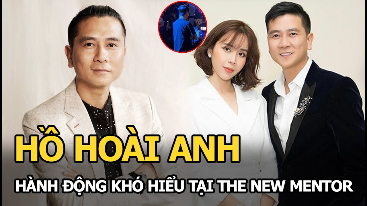 Hồ Hoài Anh hành động khó hiểu tại chung kết The New Mentor, bất ngờ để lộ sự thật gây sốc