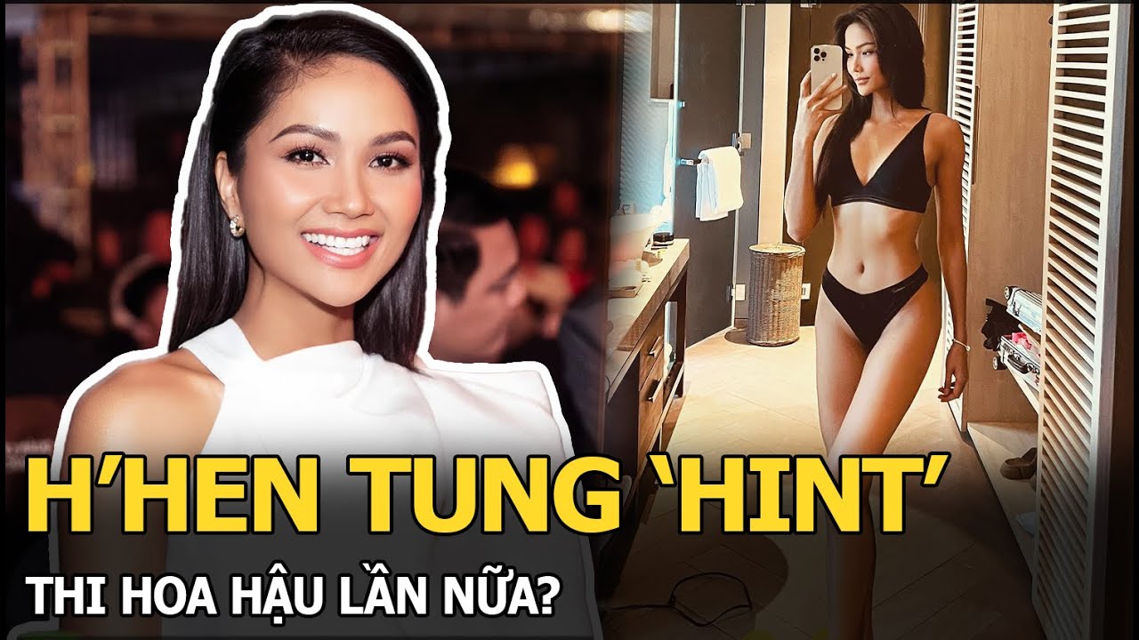 H’Hen tung ‘hint’ thi hoa hậu lần nữa?