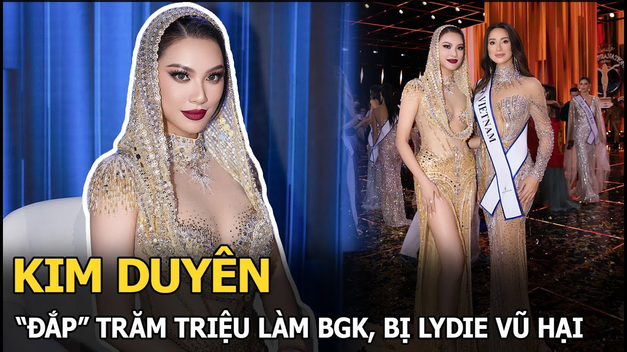 Kim Duyên “đắp” trăm triệu làm BGK, bị Lydie Vũ hại