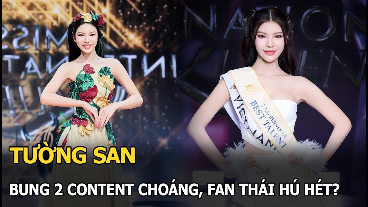 Tường San bung 2 content choáng, fan Thái hú hét?