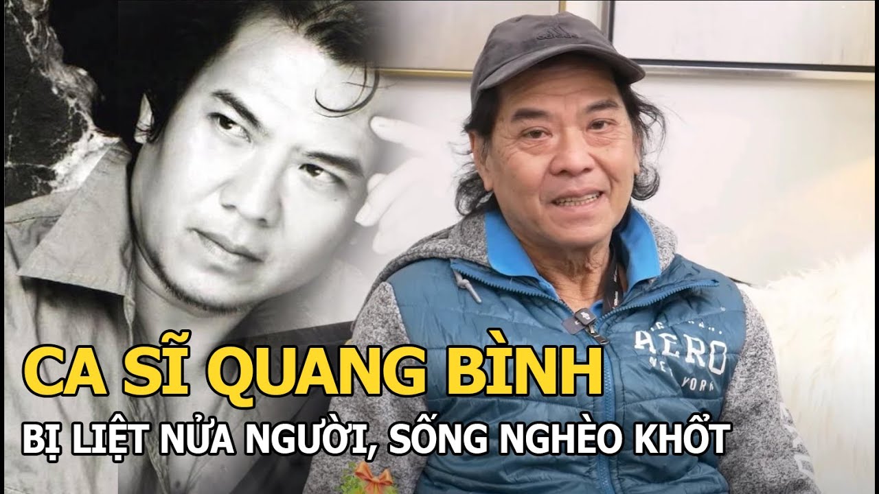 Ca sĩ Quang Bình bị liệt nửa người, sống nghèo khổ