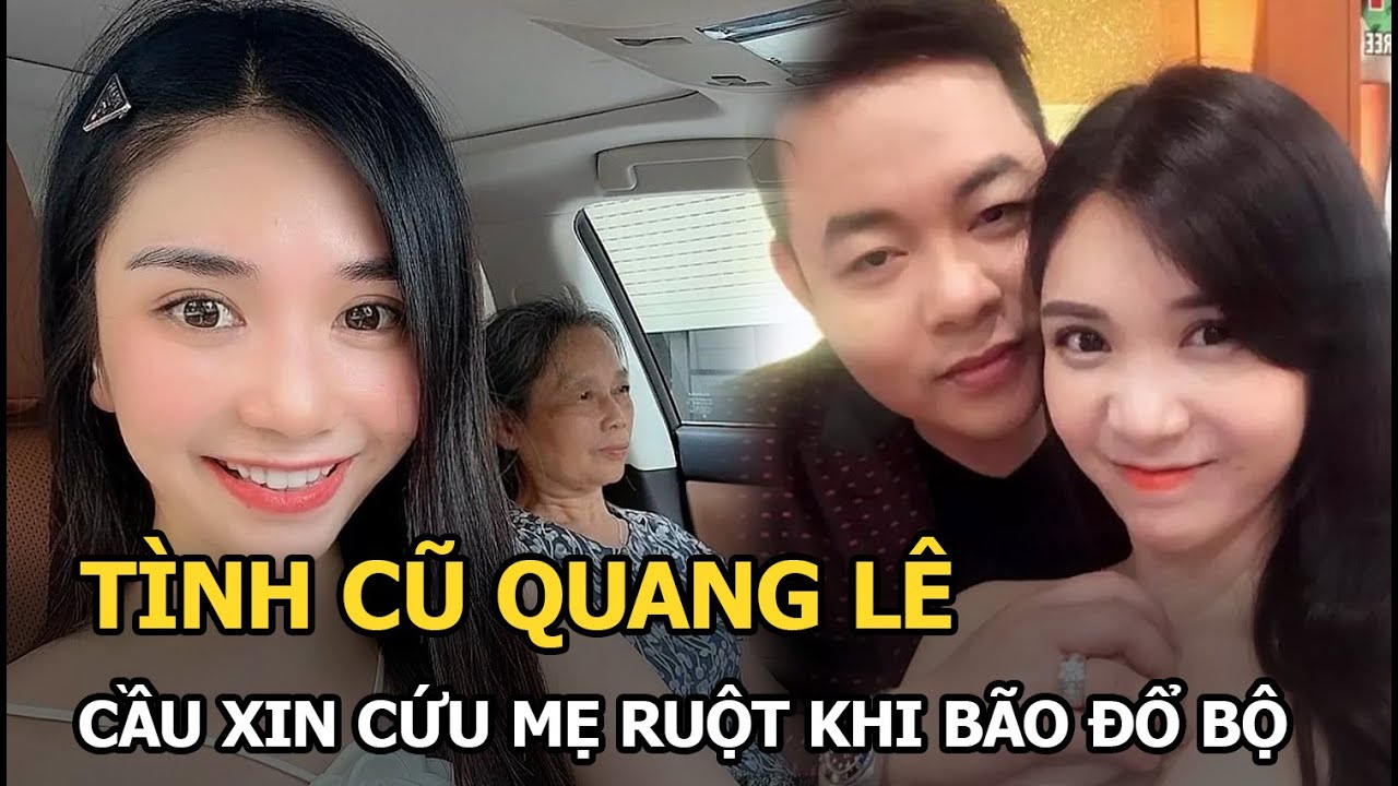 Tình cũ Quang Lê cầu xin cứu mẹ ruột khi bão đổ bộ