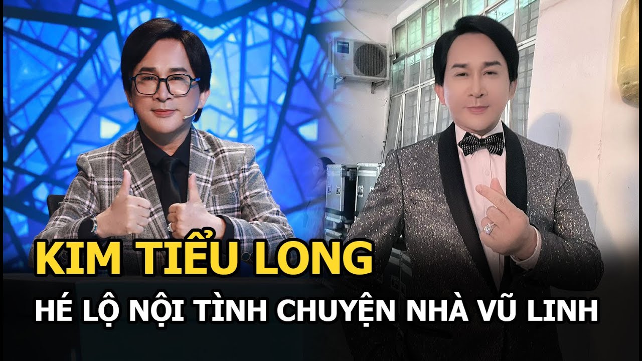 Kim Tiểu Long hé lộ nội tình chuyện nhà Vũ Linh, nổi đóa khi bị ném đá vì thân thiết với Hồng Loan