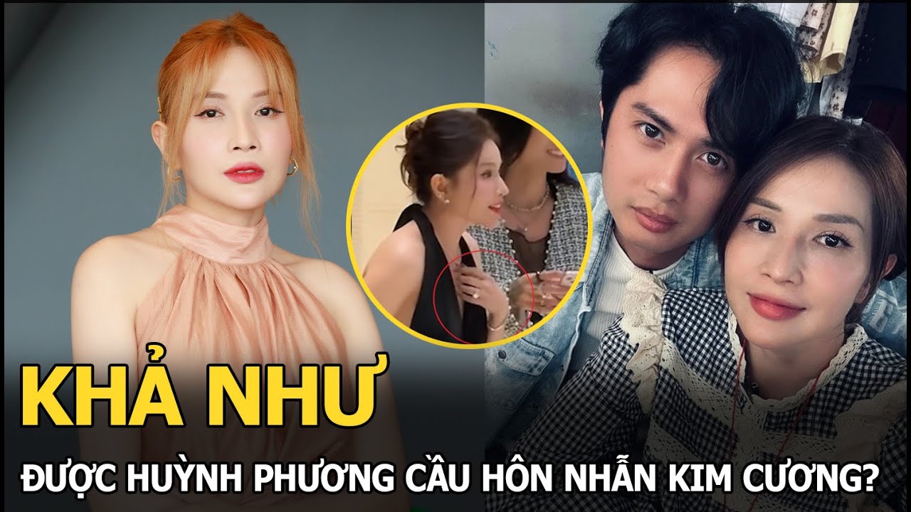 Khả Như được Huỳnh Phương cầu hôn nhẫn kim cương?