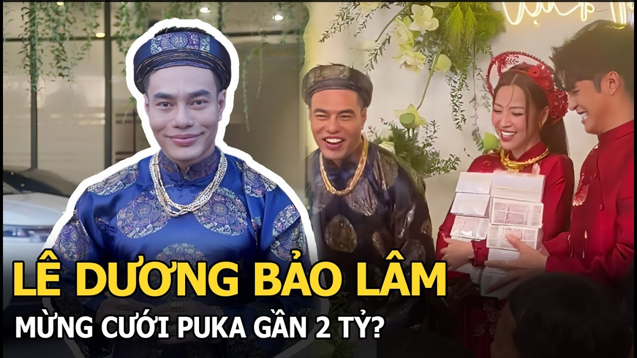 Lê Dương Bảo Lâm "chốt sổ" tiền mừng cưới Puka - Gin Tuấn Kiệt, trao tiền tỷ đủ tậu xe, mua nhà?