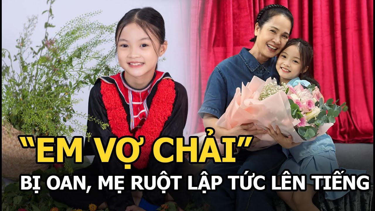 “Em vợ Chải” bị oan, mẹ ruột lập tức lên tiếng