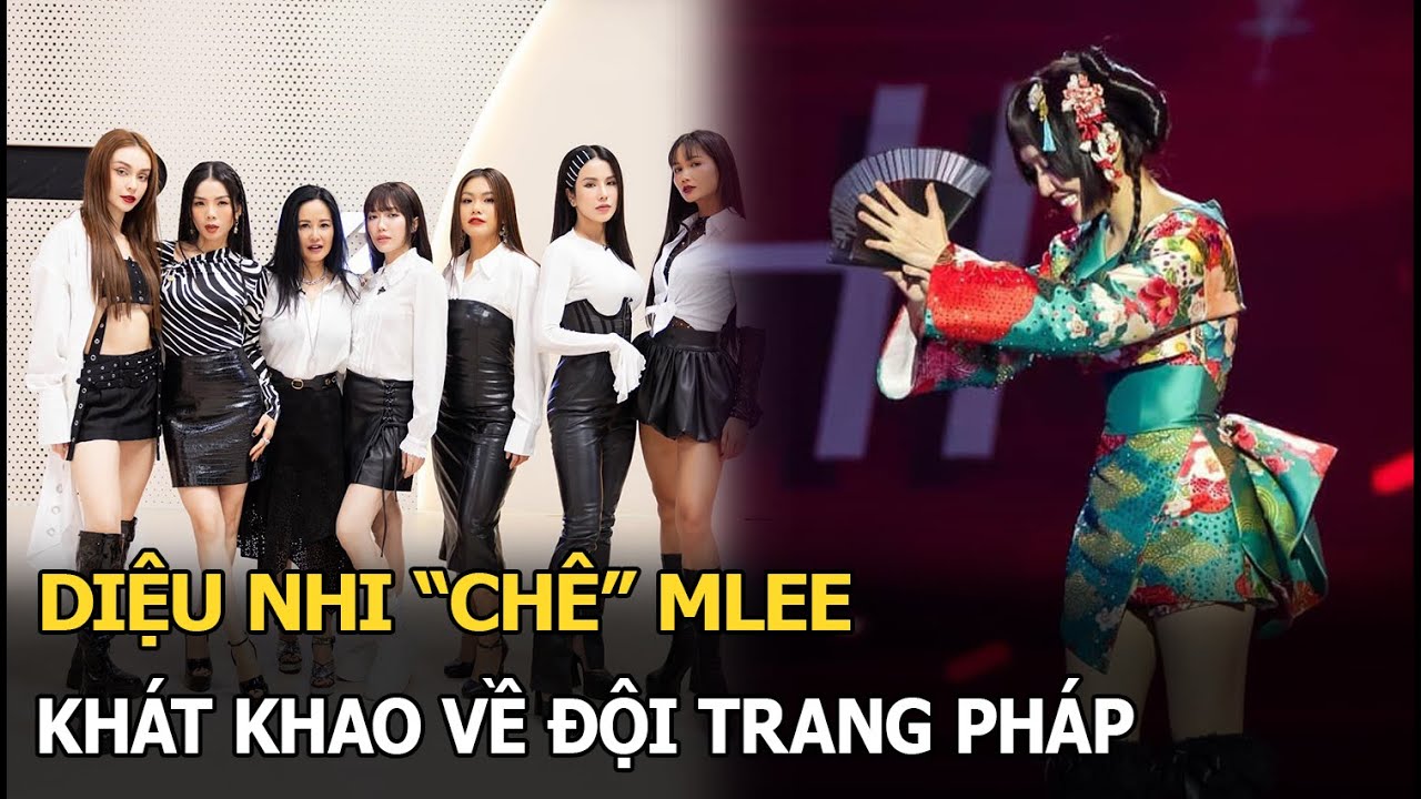 Diệu Nhi "chê" Mlee, khát khao về đội Trang Pháp