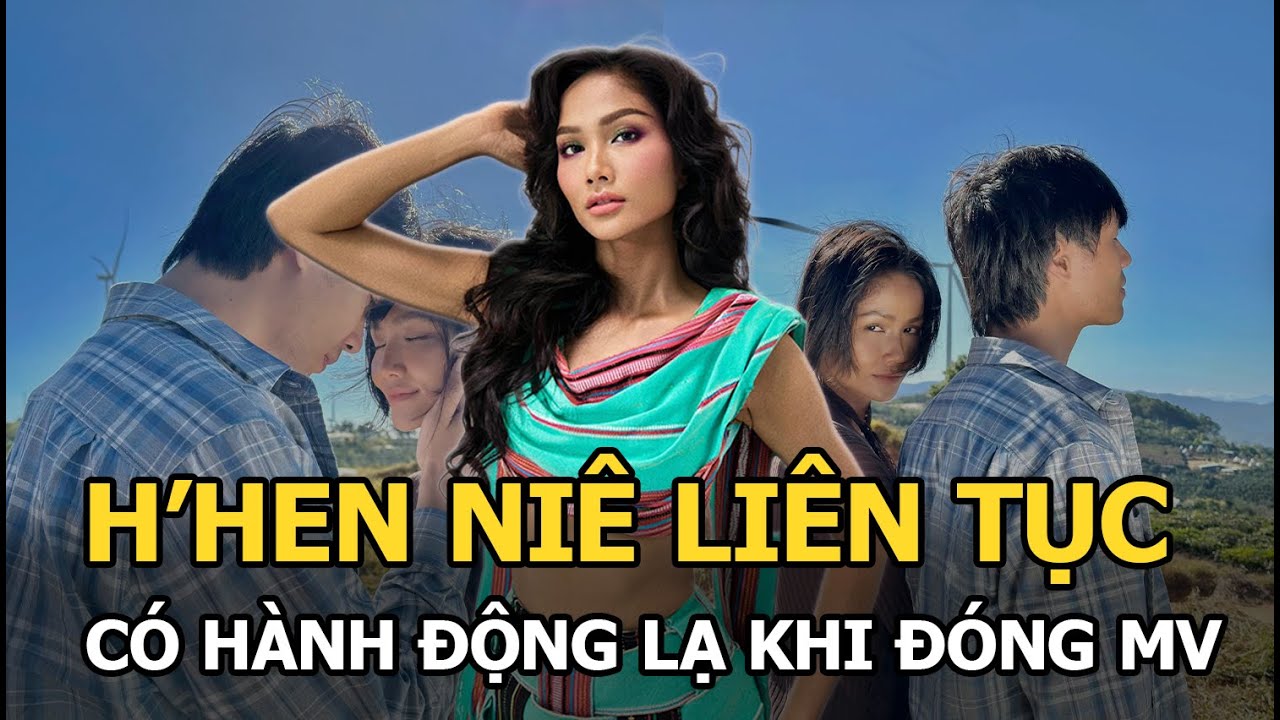 H'Hen Niê liên tục có hành động lạ khi đóng MV