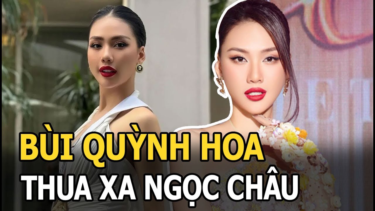 Bùi Quỳnh Hoa out “từ vòng gửi xe” phần thi mà Ngọc Châu từng chiến thắng, khó vào top 25 MU 2023?