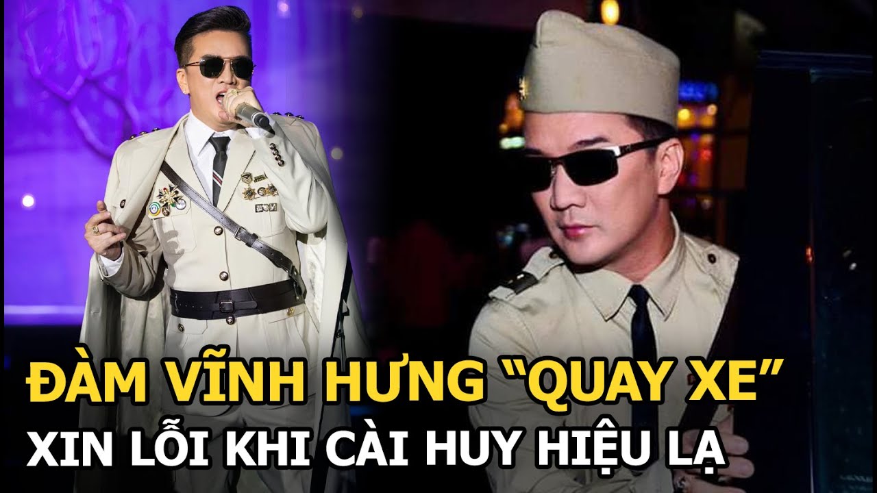 Đàm Vĩnh Hưng "quay xe" xin lỗi vì cài huy hiệu lạ