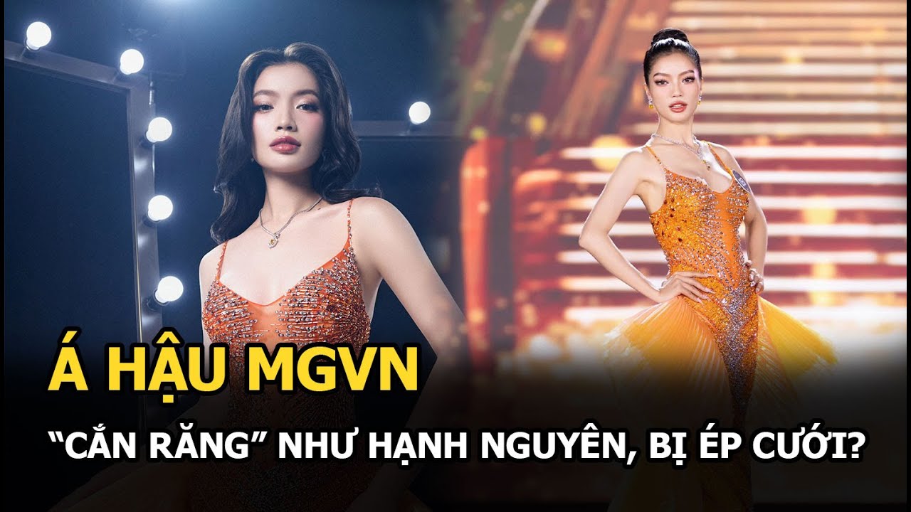 Á hậu MGVN “cắn răng” như Hạnh Nguyên, bị ép cưới?