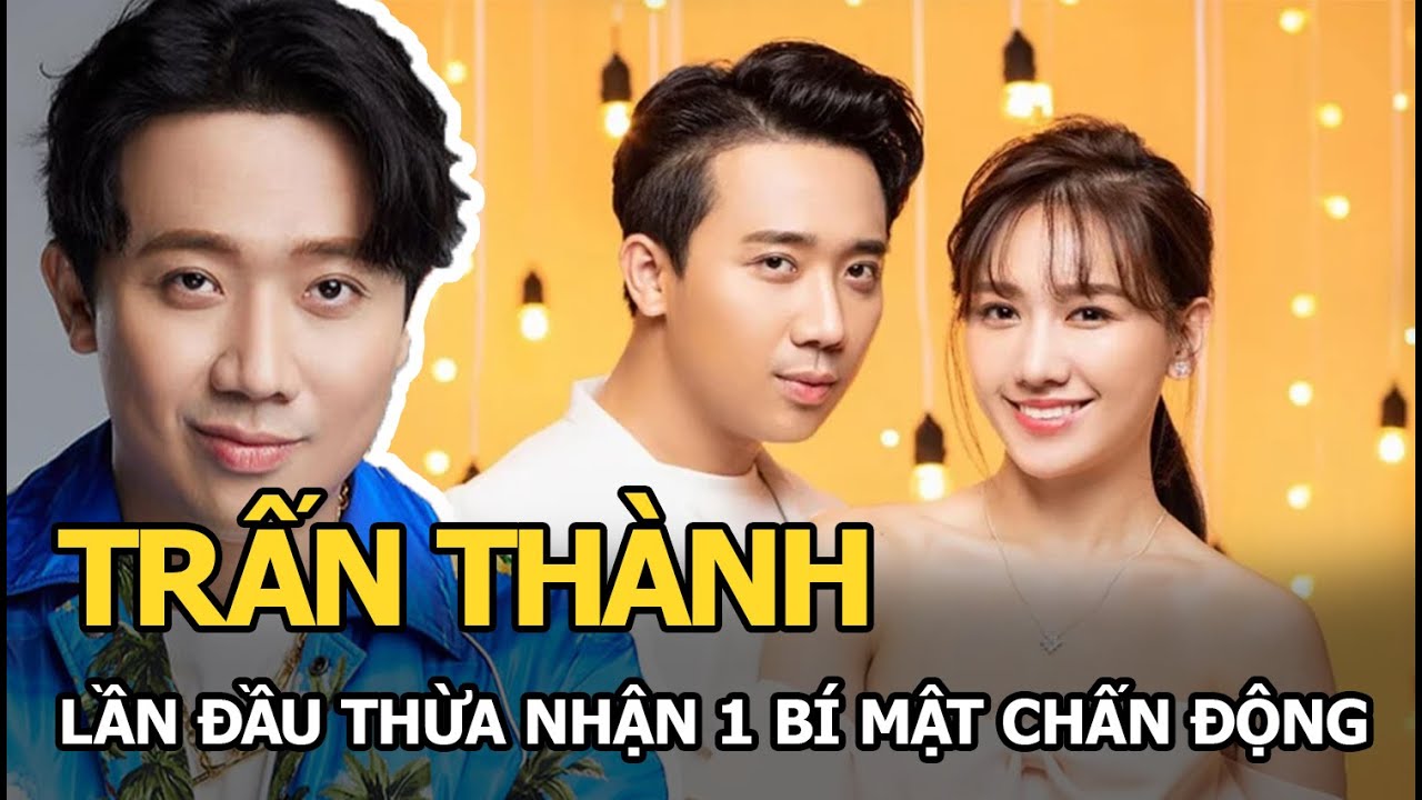 Trấn Thành lần đầu thừa nhận 1 bí mật chấn động liên quan đến vợ, biểu cảm của Hari Won gây sốc