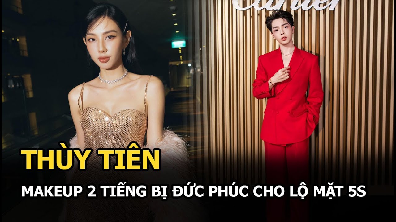 Thùy Tiên makeup 2 tiếng bị Đức Phúc cho lộ mặt 5s