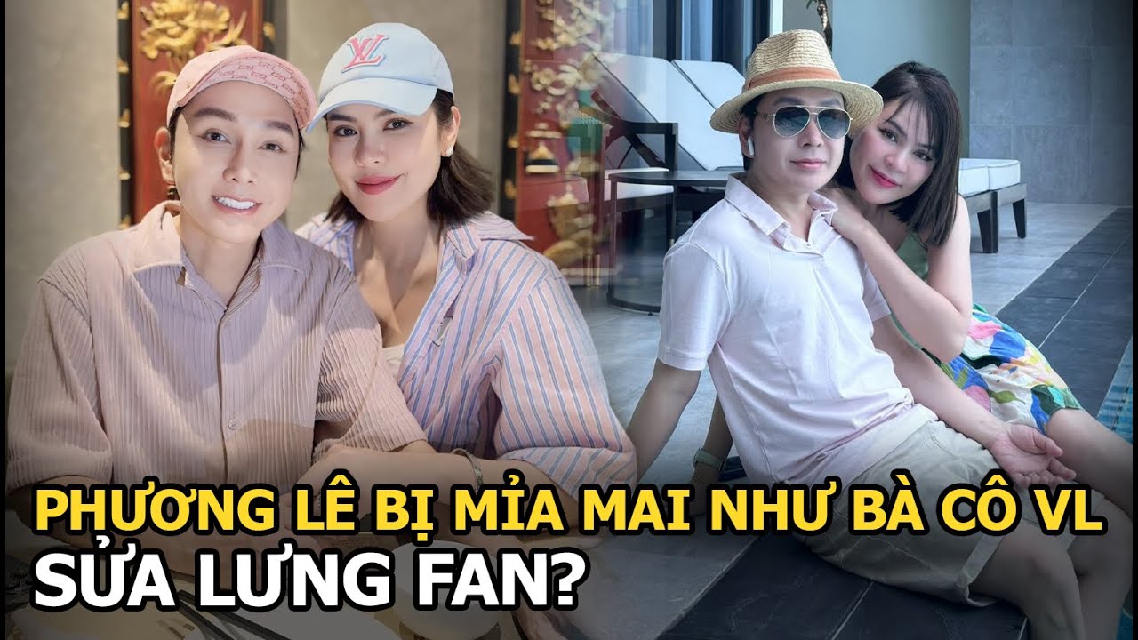 Phương Lê bị mỉa mai như bà cô VL, sửa lưng fan?