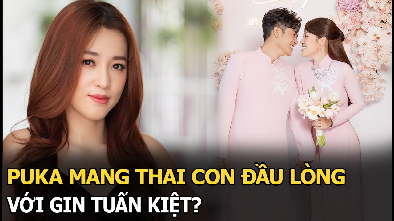 Puka mang thai con đầu lòng với Gin Tuấn Kiệt?