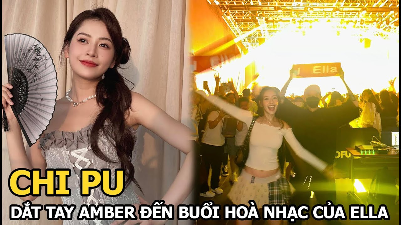 Chi Pu dắt tay Amber đến buổi hoà nhạc của Ella